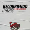 Homero - Recorriendo Bares - Single